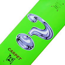 Load image into Gallery viewer, Carpet &quot;Chrome&quot; Deck // Green Fluo

